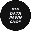 Big Data Pawn Shop
